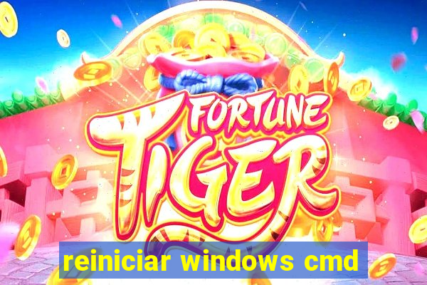 reiniciar windows cmd